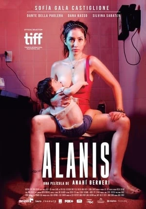 Phim Cuộc Sống Người Mẹ Trẻ - Alanis (2017)
